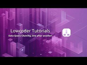 Lowcoder Tutorial - Data Query Chaining