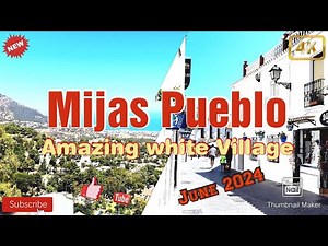 Mijas Village 🇪🇦 | Amazing white mountain Village | walking tour | June 2024 | Malaga | Spain | 4K