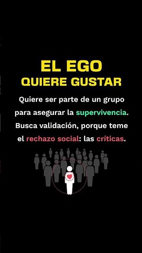 ¿Qué es el ego… y por qué necesita gustar?
