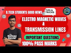 EM Waves and Transmission Lines Important Questions 2025 | JNTUA | EMTL | 2 & 10 Marks | 100% Pass
