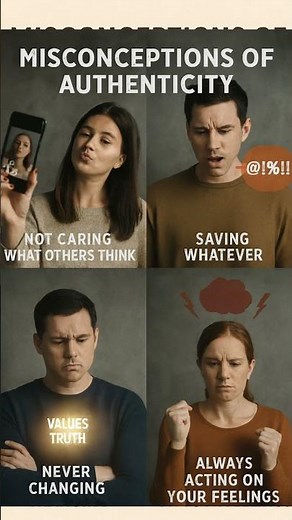Misconceptions of Authenticity: What It Really Means” #psychologyexplained