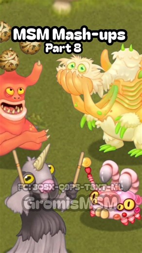 MSM Mash-ups Part 8 #mashup #mysingingmonsters #msn #music