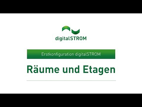 digitalSTROM Erstkonfiguration - 07 Räume und Etagen