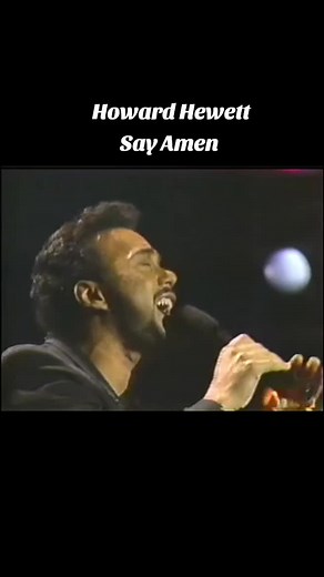Howard Hewett 80s Gospel Throwback: Say Amen