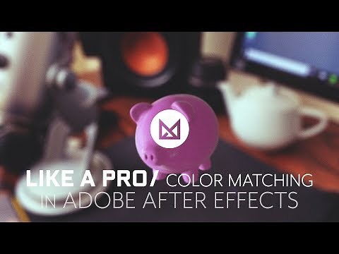Color Matching Like A Pro in Adobe After Effects