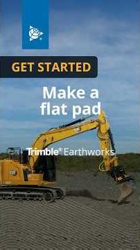 Make a flat pad with Trimble Earthworks