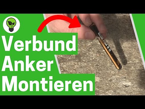 Verbundanker Montieren ✅ ULTIMATIVE ANLEITUNG: Wie Verbundankerpatrone & Klebeanker Richtig Setzen?