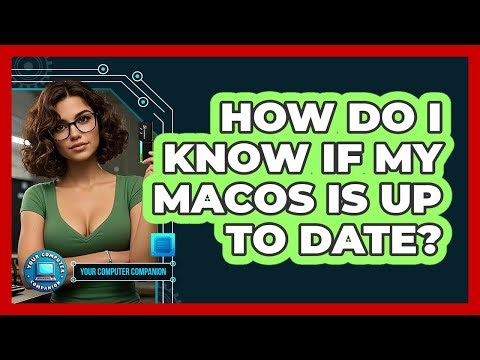 How Do I Know If My macOS Is Up To Date?