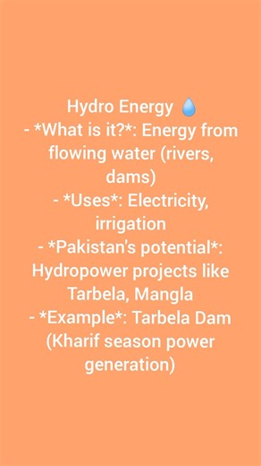 Hydro Energy 💧- *What is it?*: Energy from flowing water (rivers, dams)