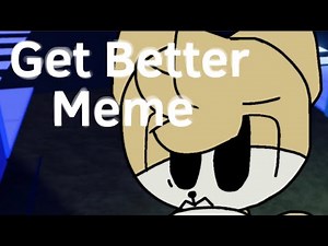 Get Better Meme (ROBLOX PET STORY)