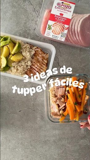 Tres ideas de tupper para llevar super fáciles y deliciosas con #ElPozoExtratiernos 😉❤️