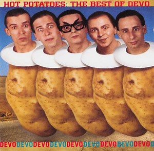 Hot Potatoes: The Best of Devo - Alchetron, the free social encyclopedia