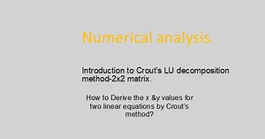 8-Introduction to Crout's LU decomposition for a 2x2 matrix.