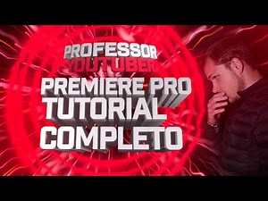 EDITE SEU VIDEO NO PREMIERE PRO TUTORIAL COMPLETO CS6 #001