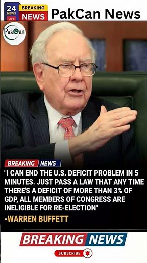 Warren Buffett’s 5-Minute Deficit Fix Sparks Debate | PakCan News