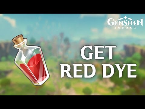 How to Get Red Dye in Genshin Impact 2024 | Genshin Impact Tutorial
