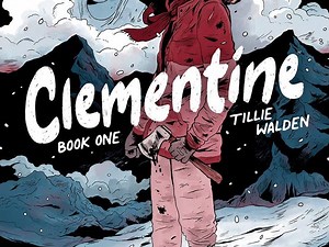 The Walking Dead and queer coming-of-age collide in Tillie Walden’s Clementine