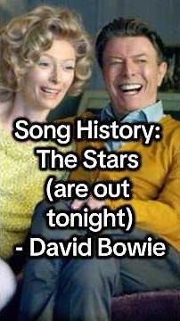 Song History: The Stars (are out tonight) by David Bowie ⭐️ #davidbowie #bowie #tildaswinton