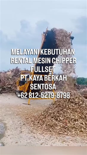 MELAYANI KEBUTUHAN RENTAL MESIN CHIPPER FULLSET PT.KAYA BERKAH SENTOSA 62 812-5279-8798 #semuaorang #kayupinus #kayuakasia #mesinchipper #woodchip #pltu #biomass | Cahya Nalendra