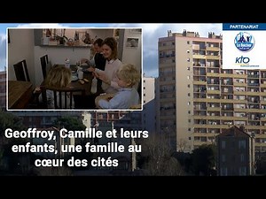 Geoffroy, Camille et leurs trois enfants, une famille au cœur des cités