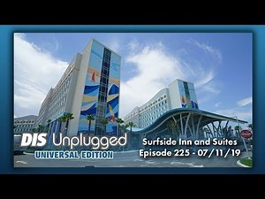 Universal's Endless Summer Resort - Surfside Inn and Suites Review | Universal Edition | 07/11/19