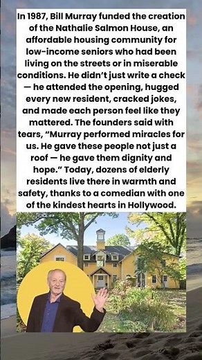 BILL MURRAY BUILT HOME FOR ELDERLY 🏠💙
