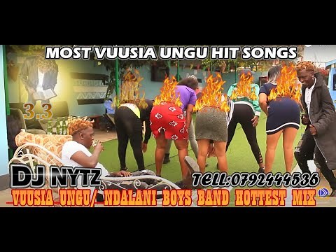 VUUSYA UNGU MIX - BEST/MOST HITS KAMBA BENGA OF NDALANI BOYS BAND. DJ NYTZ--KAMBA MIX BENGA