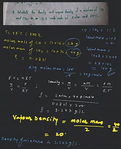 Q. Calculate the density and vapour density of a mixture of CO ... | Filo