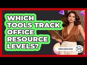 Which Tools Track Office Resource Levels?
