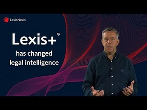 Lexis+ has changed legal intelligence forever