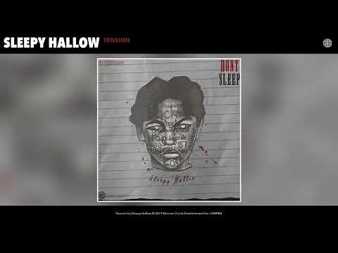Sleepy Hallow - Tension (Audio)