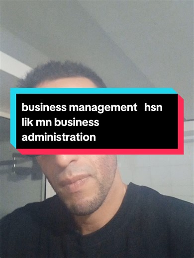 Business Management and Administration Overview