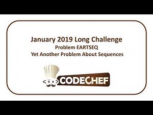 CodeChef January Long Challenge - Yet Another Problem About Sequences (EARTSEQ)