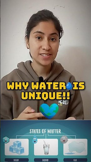 Why water is Unique!!😳🤷‍♀️Three states of water:solid, liquid and gas
