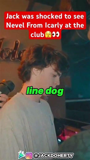 Jack was shocked to see Nevel From Icarly at the club👀#jackdoherty #icarly #kick #clips #clip #fyp