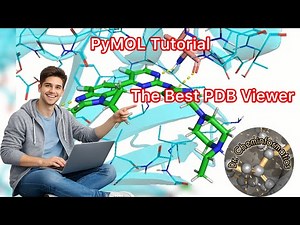 PyMOL for Beginners | Learn the Basics Step by Step