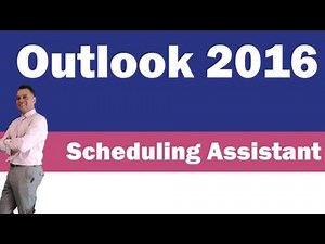 Using the Scheduling Assistant in Outlook 2016?