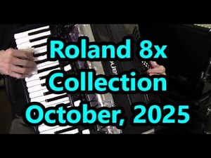 Roland 8x accordion, 24 minutes, Dale Mathis Accordion