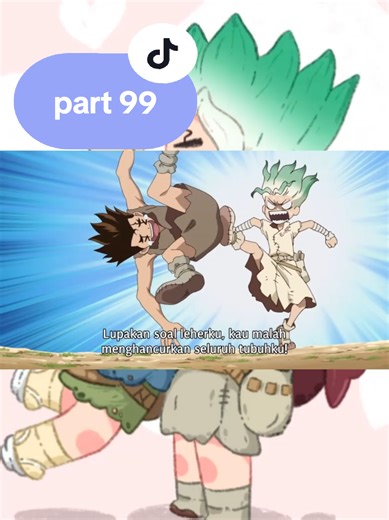 DR. STONE S1.Ep.6 - Part 99 by. id_clipper_anime #drstone #animefyp #animetiktok #animeedit #anime
