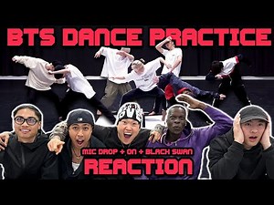 WE WATCH 3 DIFFERENT BTS DANCE PRACTICES | MIC DROP + ON + BLACK SWAN
