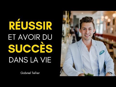 13 étapes pour réussir et avoir du succès dans la vie