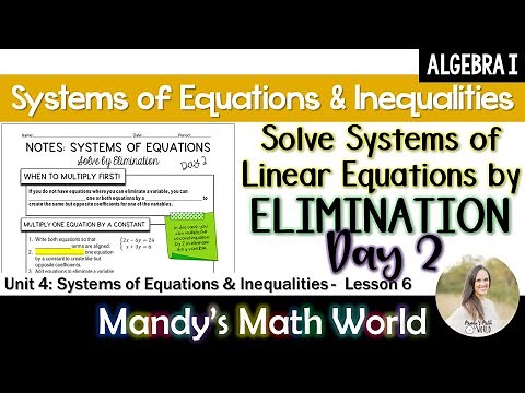 Solve a System of Equations Using the Elimination Method Day 2