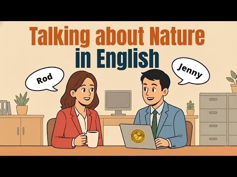 🌳 Talking About Nature: English Conversation Practice for Beginners 🎙️