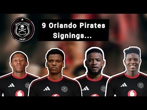 Orlando Pirates 2025/26 Season Signings Who's Next?