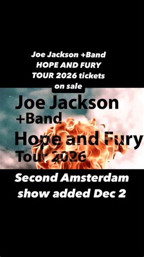 Joe Jackson Band will be touring North America and Europe in 2026. New show added in Amsterdam on December 2nd. #hopeandfury #joejacksonband #joejacksonmusic #joejackson #newalbum #newsingle #joejacksonsteppinout #joejacksonlive | Joe Jackson