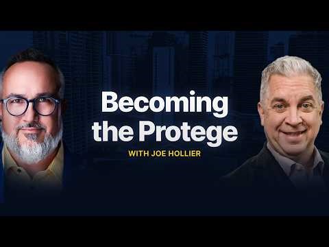 Becoming the Protege with Joe Hollier