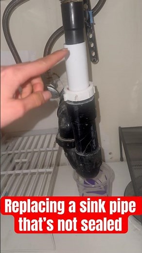 Replacing a sink pipe that’s not sealed