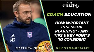 How Important Is Session Planning? - Football DNA