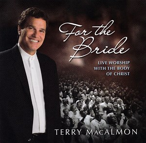 Terry MacAlmon - For the Bride