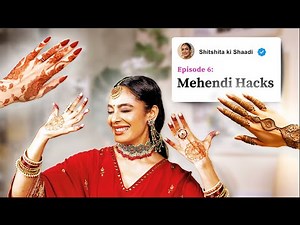 Unique Mehendi Designs & Hacks for Brides and Wedding Guests | #ShitshitakiShaadi Episode 6